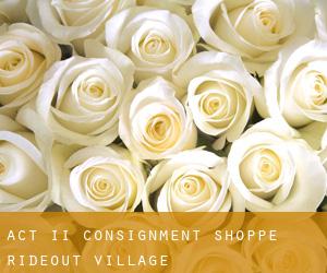 Act II Consignment Shoppe (Rideout Village)