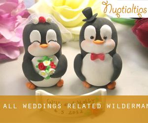 All Weddings Related (Wilderman)
