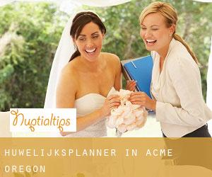 Huwelijksplanner in Acme (Oregon)