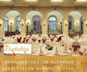 Trouwlocaties in Altawood Subdivision Number 3 (Utah)