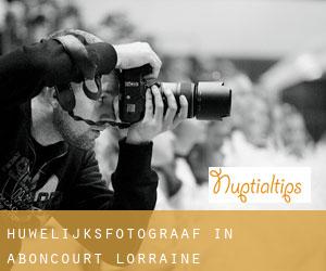 Huwelijksfotograaf in Aboncourt (Lorraine)