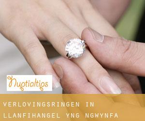 Verlovingsringen in Llanfihangel-yng-Ngwynfa