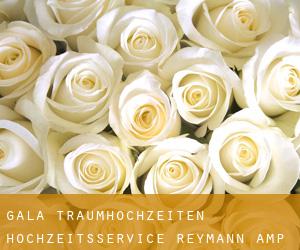Gala Traumhochzeiten Hochzeitsservice Reymann & Co. (Glasmoor)