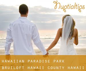 Hawaiian Paradise Park bruiloft (Hawaii County, Hawaii)