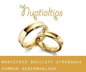Mariefred bruiloft (Strängnäs Kommun, Södermanland)