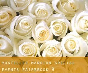 Mosteller Mansion Special Events (Fairbrook) #9