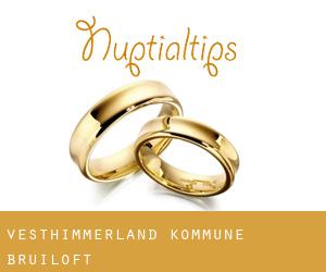 Vesthimmerland Kommune bruiloft